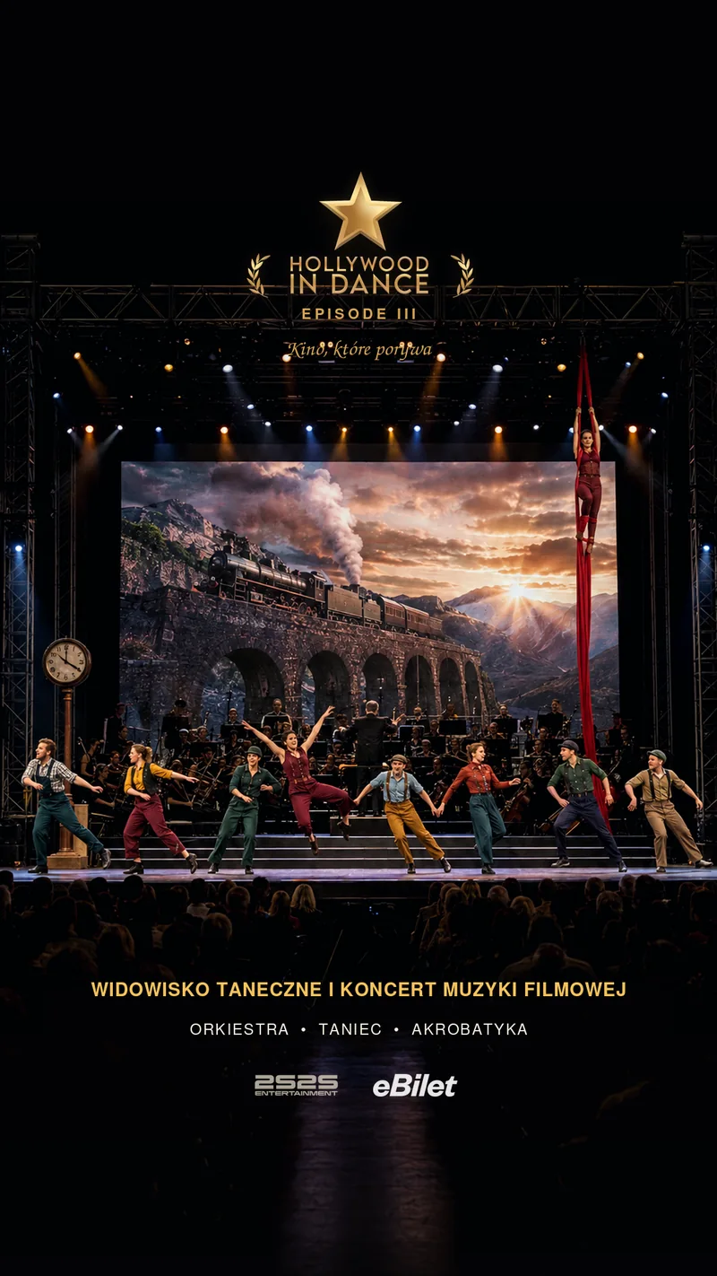 Hollywood in Dance Episode III — orkiestra, tancerze i akrobatka na scenie